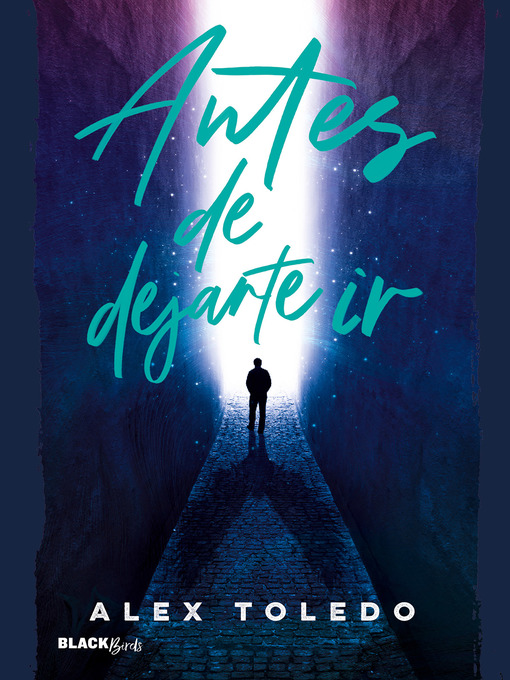 Title details for Antes de dejarte ir by Alex Toledo - Available